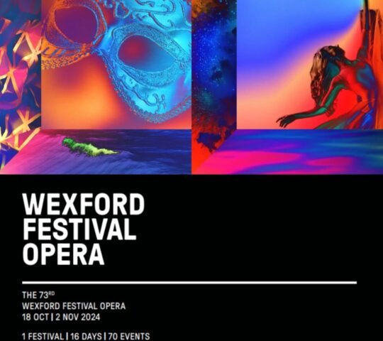Wexford Festival Opera – Ireland 2025