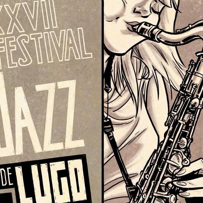 Lugo Jazz Festival 2025 – Spain Lugo Jazz Festival 2025 – Spain
