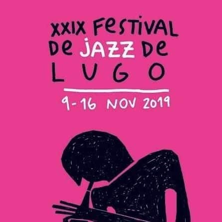 Lugo Jazz Festival 2025 – Spain Lugo Jazz Festival 2025 – Spain