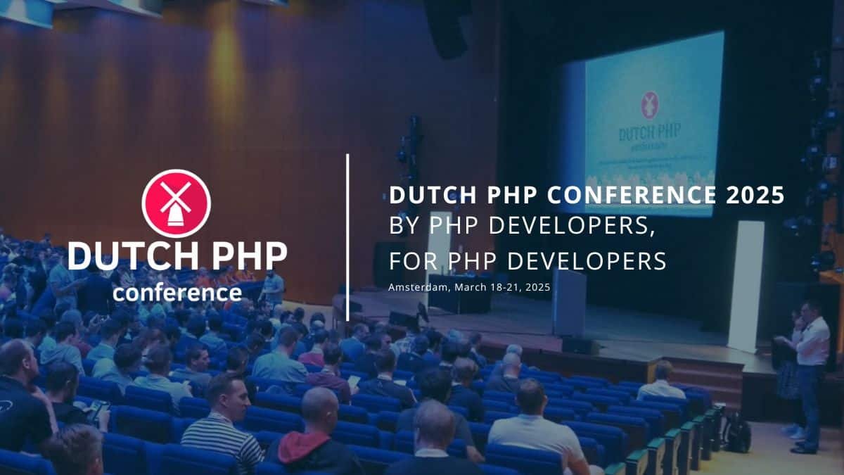 Dutch PHP Conference — Amsterdam, Netherlands 2026 Dutch PHP Conference — Amsterdam, Netherlands 2026