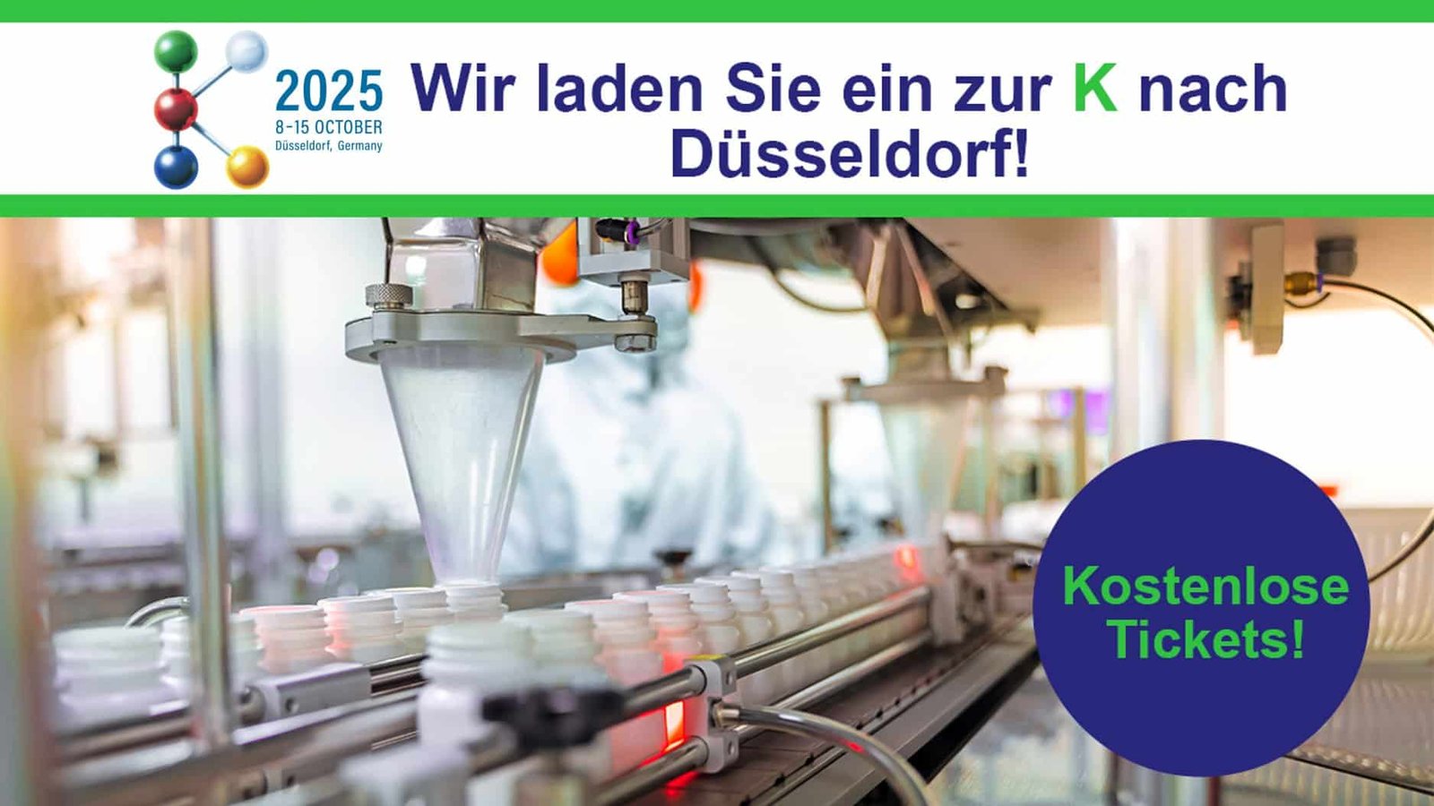 K Messe (Plastics & Rubber) 2025 – Düsseldorf, Germany K Messe (Plastics & Rubber) 2025 – Düsseldorf, Germany