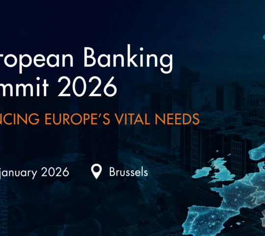 EUROPEAN BANKING SUMMIT 2026 BRUSSELS, Belgium EUROPEAN BANKING SUMMIT 2026 BRUSSELS, Belgium