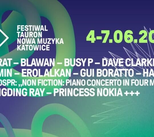 Tauron Nowa Muzyka Katowice 2026 Katowice, Poland